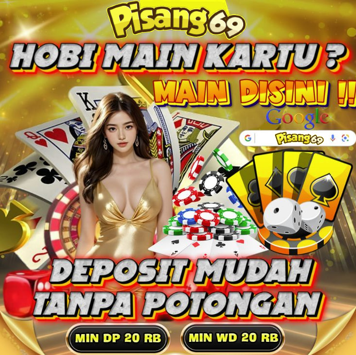 Pisang69 Situs Game Predikat Terbaik Gampang Menang